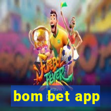 bom bet app